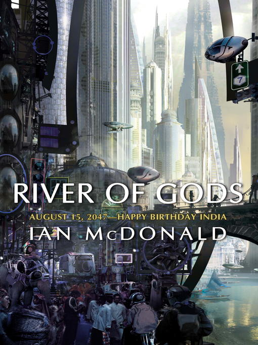 Title details for River of Gods by Ian McDonald - Available